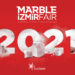 İzmir Marble’ın tarihi belli oldu